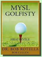 Mysl golfisty hraj skvěle