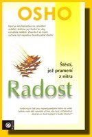 Radost - štěstí, jež pramení z nitra