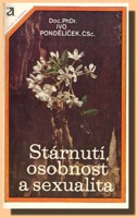 Stárnutí, osobnost a sexualita