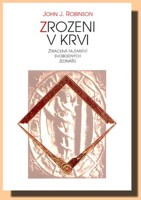 Zrozeni v krvi - ztracená tajemství svobodných zednářů