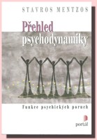 Přehled psychodynamiky - funkce psychických poruch 
