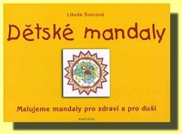 Dětské mandaly - malujeme mandaly pro zdraví a pro duši