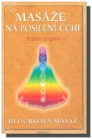 Masáže na posílení čchi - hloubková masáž