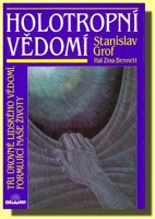 Holotropní vědomí tři úrovně lidského vědomí