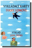 Vykládací karty Ivany Lomové
