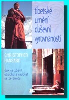 Tibetské umění duševní vyrovnanosti jak se zbavit strachu a radovat se ze života