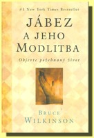 Jábez a jeho modlitba - objevte požehnaný život