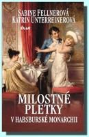 Milostné pletky v habsburské monarchii