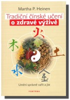 Tradiční čínské učení o zdravé výživě umění správně vařit a jíst