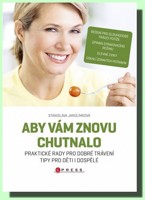 Aby vám znovu chutnalo