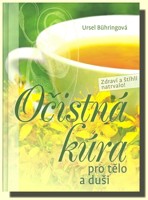 Očistná kúra pro tělo a duši - Zdraví a štíhlí natrvalo!