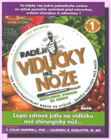 Raději vidličky než nože