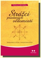 Strážci prastarých vědomostí
