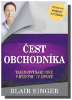 Čest obchodníka tajemství šampionů v byznysu i v životě