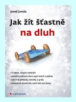Jak žít šťastně na dluh