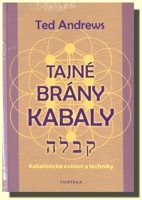 Tajné brány kabaly kabalistická cvičení a techniky