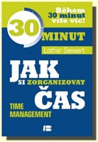 Jak si zorganizovat čas  během 30 minut víte víc time management