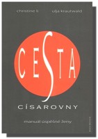 Cesta císařovny manuál úspěšné ženy