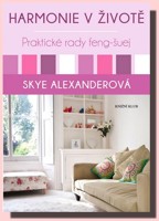 Harmonie v životě praktické rady feng-šuej