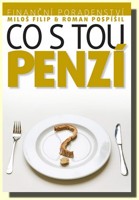 Co s tou PENZÍ