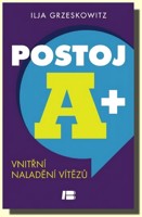 Postoj A+ vnitřní naladění vítězů