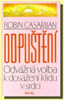 Odpuštění - odvážná volba k dosažení klidu v srdci