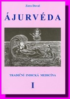 Ájurvéda I. tradiční indická medicína