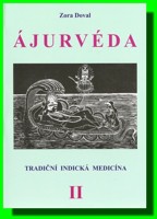 Ájurvéda II. tradiční indická medicína