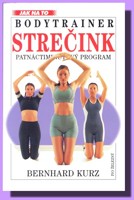Strečink. Patnáctiminutový program