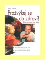 Prožvýkej se do zdraví