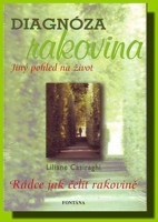 Diagnóza rakovina jiný pohled na život