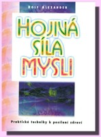 Hojivá síla mysli
