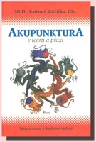 Akupunktura v teorii a praxi