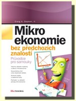 Mikroekonomie bez předchozích znalostí