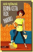 Jediná cesta vede nahoru