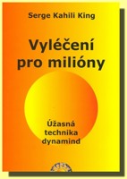 Vyléčení pro milióny úžasná technika dynamind 