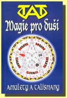 Magie pro duši (amulety a talismany)