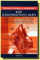 Klíč k Šalomounovu klíči tajemství magie a zednářství 