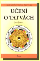 Učení o tatvách - hodiny šťastného člověka
