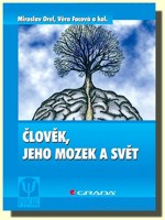 Člověk, jeho mozek a svět