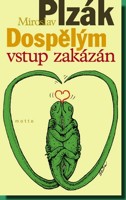 Dospělým vstup zakázán