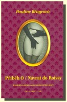 Příběh O / Návrat do Roissy