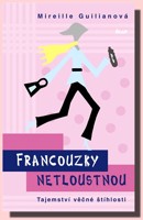 Francouzky netloustnou tajemství věčné štíhlosti