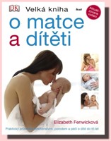 Velká kniha o matce a dítěti 22.2.2016