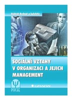 Sociální vztahy v organizaci a jejich management
