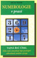 Numerologie v praxi tajná řeč čísel