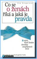 Co se o ženách říká a jaká je pravda