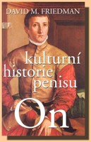 On - kulturní historie penisu