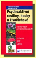 Psychoaktivní rostliny, houby a živočichové