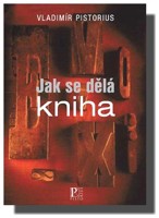 Jak se dělá kniha  příručka pro nakladatele